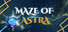 Maze of Astra