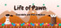 Life of Pawn: Chocolate and Marshmallow
