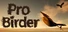 Pro Birder