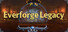 Everforge Legacy