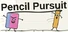Pencil Pursuit