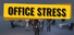 Office Stress