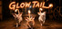 Glow Tail