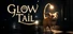 Glow Tail