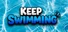 Keep Swimming
