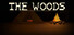 The woods
