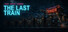 Last Exit Diner: The Last Train