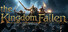 the Kingdom Fallen