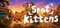 Spot Kittens