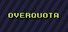 OVERQUOTA