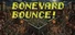 BONEYARD BOUNCE!