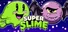 Super Slime