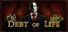 Debt of Life