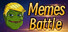Memes Battle