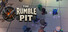 The Rumble Pit
