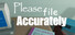 Please File Accurately