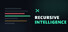 Recursive Intelligence