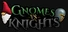Gnomes Vs Knights