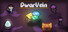 DwarVein
