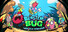 Blasterbug: Last Bug Standing!
