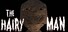The Hairy Man