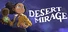 Desert Mirage