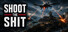 Shoot the Shit