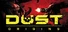 DUST: Origins
