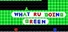What RU Doing Green!