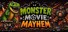 Monster Movie Mayhem