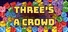 Three's a Crowd