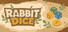 RabbitDice
