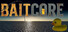 Baitcore