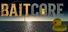 Baitcore