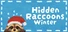 Hidden Raccoons in Winter