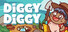 DIGGY DIGGY