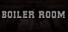 Boiler Room