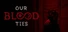 Our Blood Ties