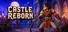 Castle Reborn