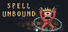 Spell Unbound