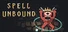 Spell Unbound