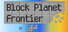 Block Planet Frontier