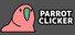 PARROT CLICKER