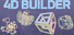 4D Builder