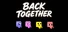 BACK TOGETHER