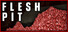 Flesh Pit