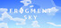 Fragment Sky