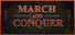 March and Conquer