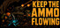 Keep The Ammo Flowing