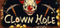 Clown Hole